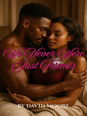 cover image of We Never Were Just Friends